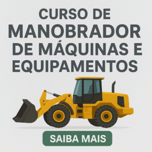 CURSO DE MANOBRADORES DE MÁQUINAS E EQUIPAMENTOS